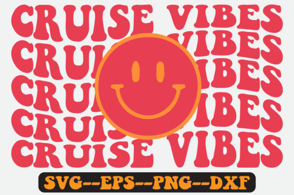 Cruise Vibes Quote Retro SVG Graphics for Crafts