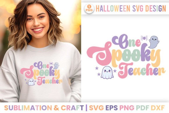 Halloween One Spooky Teacher SVG Quote: Crafts & Graphics