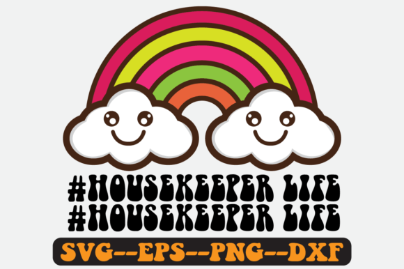 Housekeeper Life Quote Retro SVG Design for Crafts & Graphics