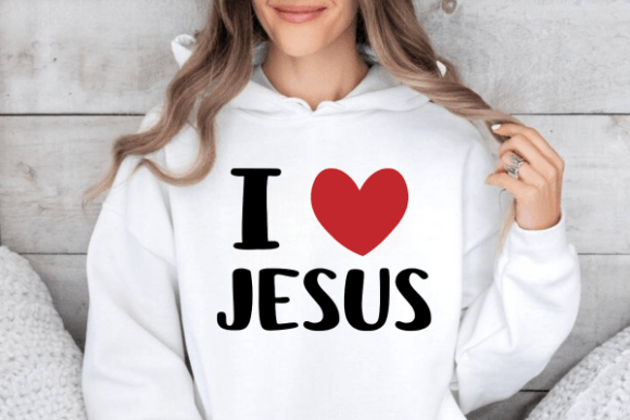 I Love Jesus Christian Quote Graphics for Crafts