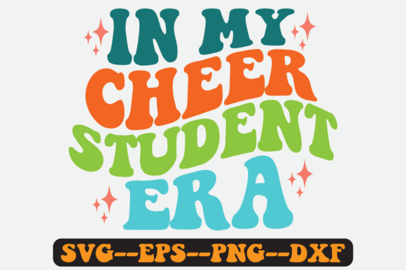 In My Cheer Student Era Quote Retro SVG: Graphics & Crafts