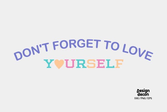 Love Yourself Self Care Quote Retro SVG: Graphics for Crafts & Local Branding