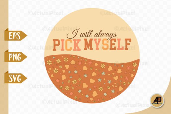 Self Love Quote Graphics for Crafts & Local Branding