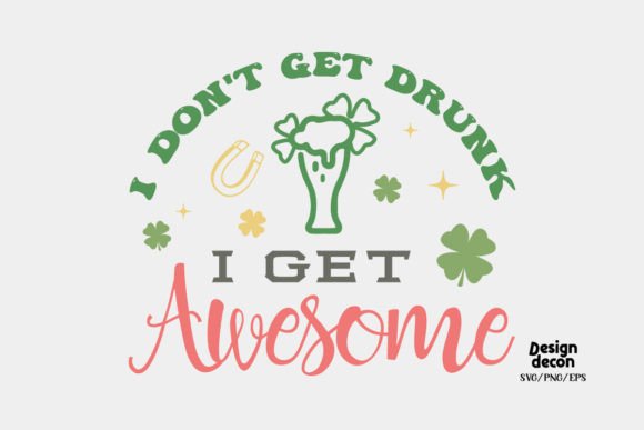 St. Patrick’s Day Drunk Quote Retro SVG: Graphics & Crafts