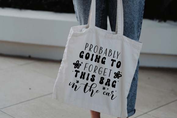 Tote Bag SVG: Funny Quote for Shopping